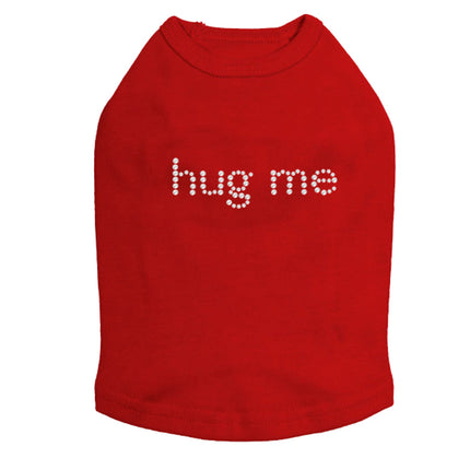 Hug Me - Dog Tank