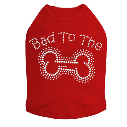 Bad to the Bone - Dog Tank