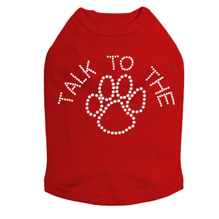 Talk to the Paw - Dog Tank