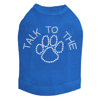 Talk to the Paw - Dog Tank