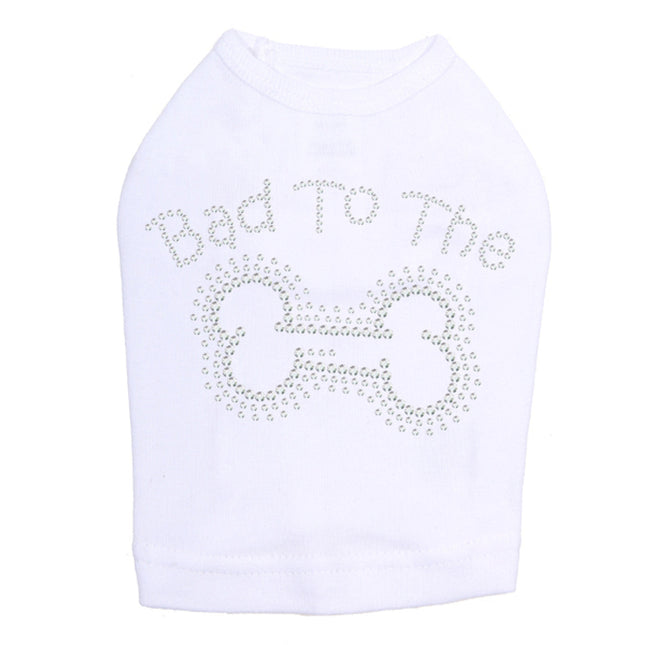 Bad to the Bone - Dog Tank