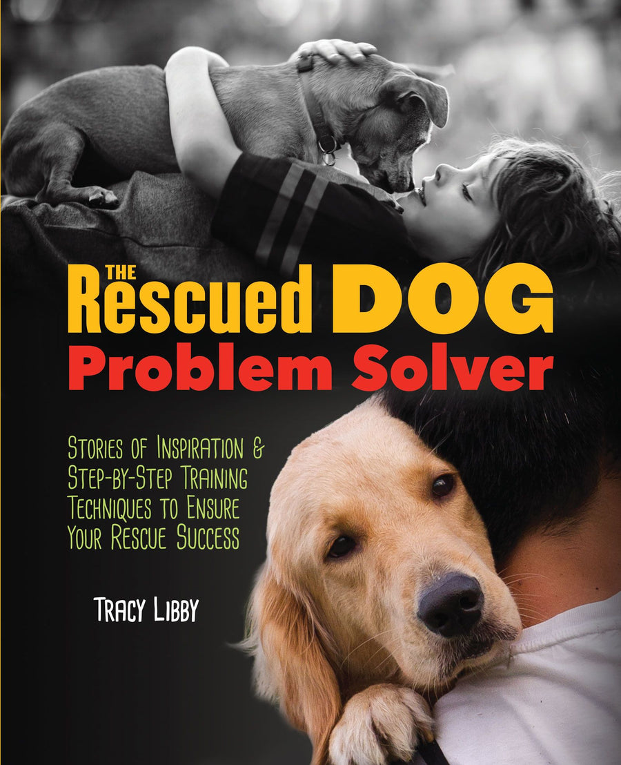 The Rescued Dog Problem Solver Hardback Publication: 2015/05/19
