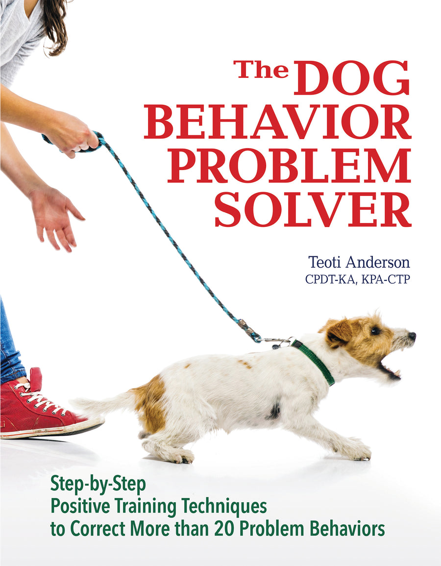 The Dog Behavior Problem Solver Paperback Publication: 2015/12/08