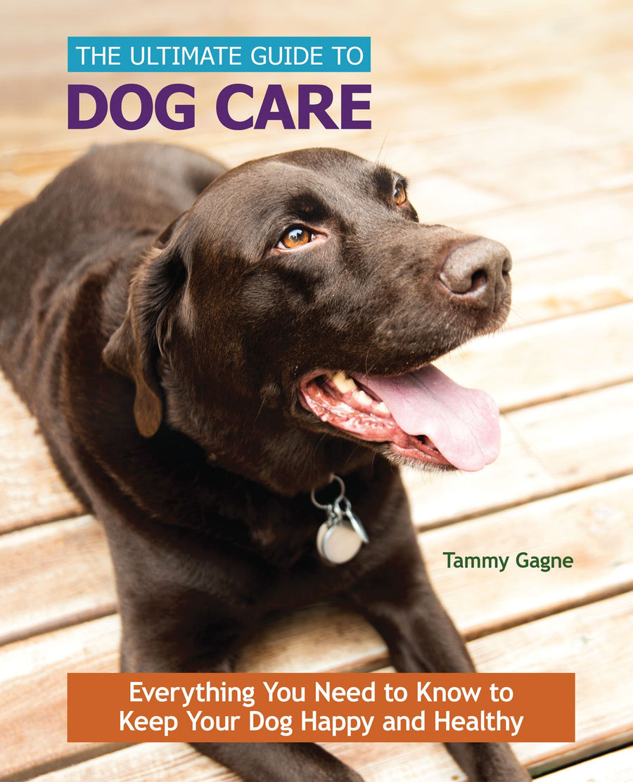 The Ultimate Guide to Dog Care Hardback Publication: 2016/11/29