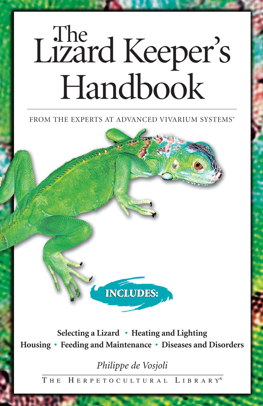 The Lizard Keeper's Handbook Paperback Publication: 2007/11/06