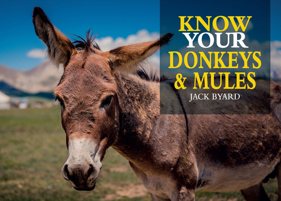 Know Your Donkeys & Mules Paperback Publication: 2020/03/17