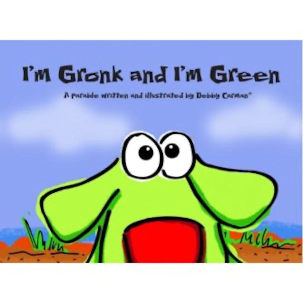 I'm Gronk and I'm Green© Hardcover Book